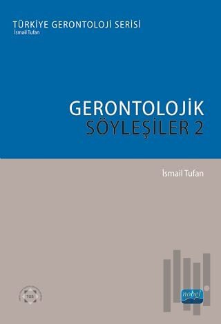 Gerontolojik Söyleşiler - 2 | Kitap Ambarı