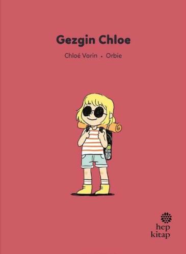 Gezgin Chloe - İlk Okuma Hikayeleri