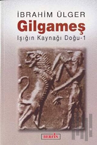 Gılgameş Işığın Kaynağı Doğu-1