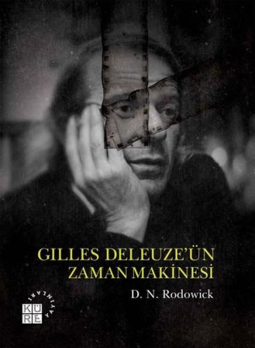 Gilles Deleuze'ün Zaman Makinesi