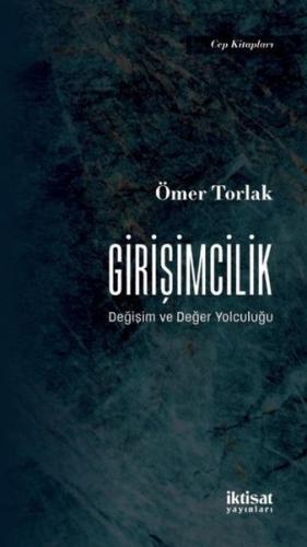 Girişimcilik - Değişim ve Değer Yolculuğu | Kitap Ambarı