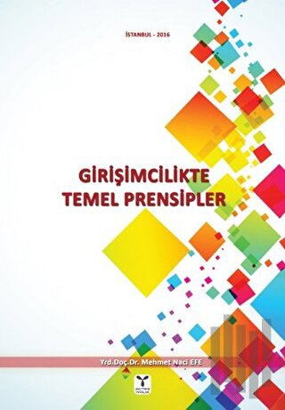 Girişimcilikte Temel Prensipler