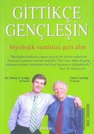 Gittikçe Gençleşin Biyolojik Saatinizi Geri Alın