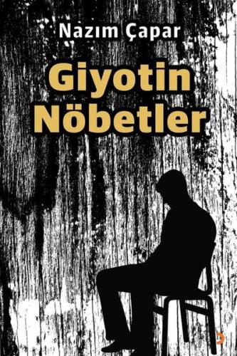 Giyotin Nöbetler