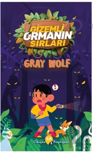 Gizemli Ormanın Sırları