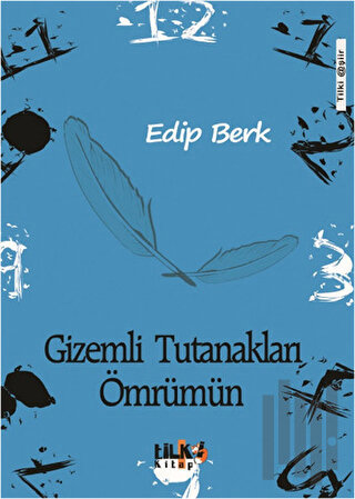 Gizemli Tutanakları Ömrümün