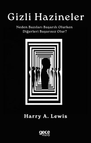 Gizli Hazineler - Neden Bazıları Başarılı Olurken Diğerleri Başarısız Olur?
