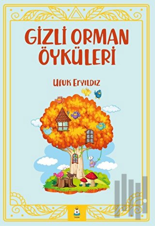 Gizli Orman Öyküleri | Kitap Ambarı