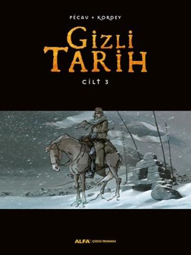 Gizli Tarih - Cilt 3 (Ciltli)