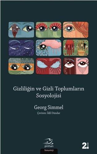 Gizliliğin ve Gizli Toplumların Sosyolojisi | Kitap Ambarı