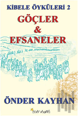 Göçler ve Efsaneler