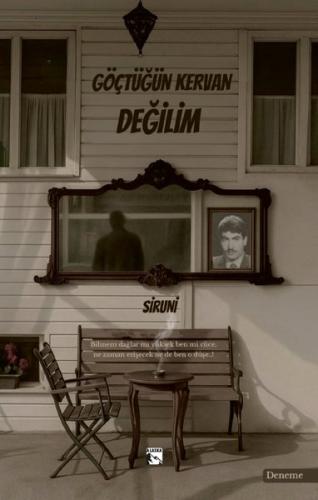 Göçtüğün Kervan Değilim