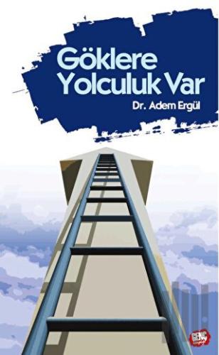 Göklere Yolculuk Var | Kitap Ambarı
