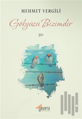 Gökyüzü Bizimdir