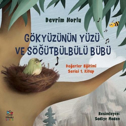 Gökyüzünün Yüzü ve Söğütbülbülü Bübü | Kitap Ambarı
