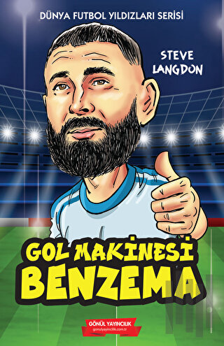 Gol Makinesi Benzema | Kitap Ambarı