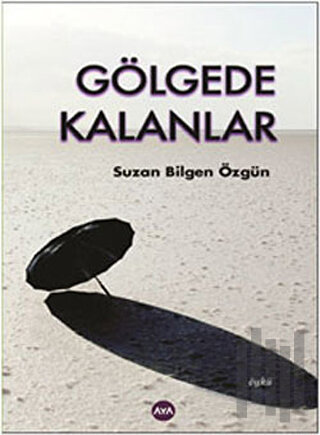 Gölgede Kalanlar