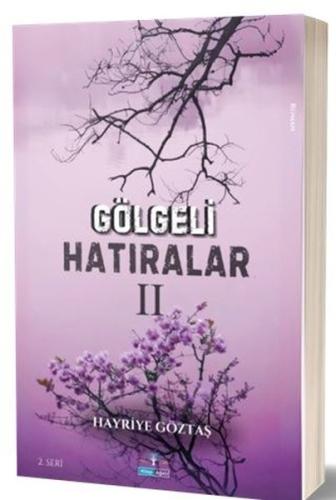 Gölgeli Hatıralar 2 | Kitap Ambarı