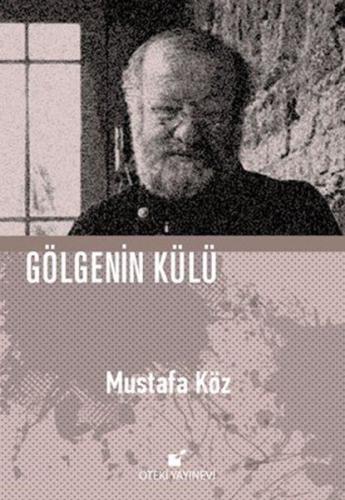 Gölgenin Külü (Ciltli) | Kitap Ambarı