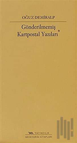 Gönderilmemiş Kartpostal Yazıları