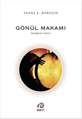 Gönül Makamı | Kitap Ambarı