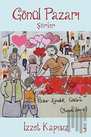 Gönül Pazarı - Şiirler