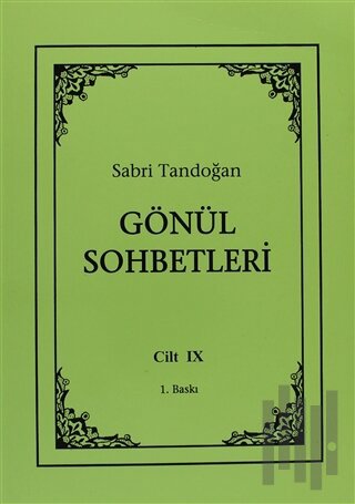 Gönül Sohbetleri Cilt: 9