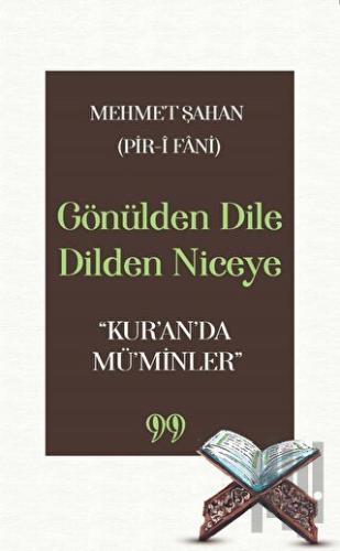 Gönülden Dile Dilden Niceye “Kur’an’da Mü’minler” | Kitap Ambarı