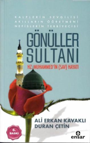 Gönüller Sultanı Hz.Muhammed'in (sav) Hayatı | Kitap Ambarı