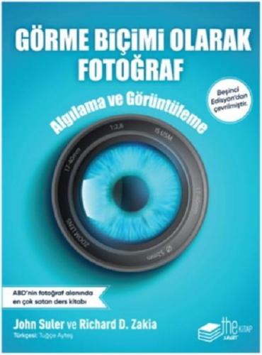Görme Biçimi Olarak Fotoğraf-Algılama ve Görüntüleme