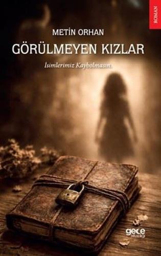 Görülmeyen Kızlar