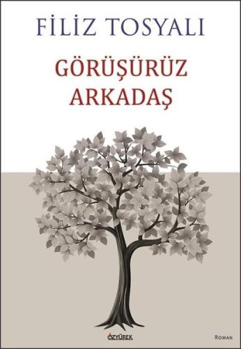 Görüşürüz Arkadaş | Kitap Ambarı