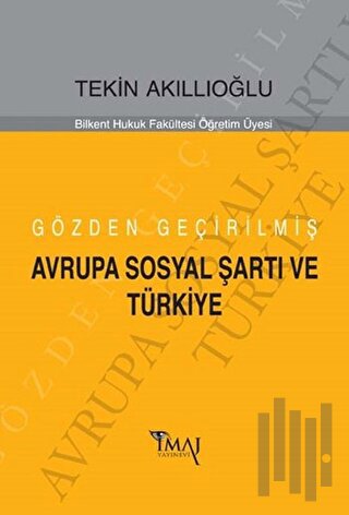 Gözden Geçirilmiş Avrupa Sosyal Şartı ve Türkiye