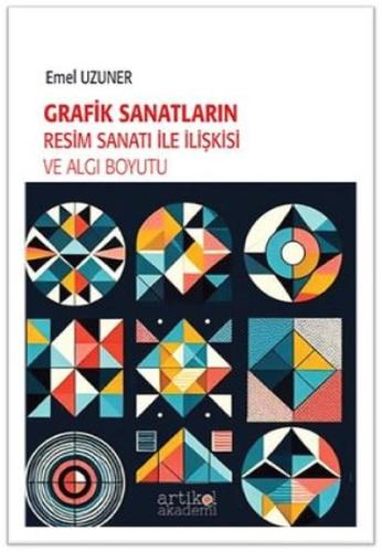 Grafik Sanatların Resim Sanatı İle İlişkisi ve Algı Boyutu