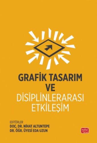 Grafik Tasarım ve Disiplinlerarası Etkileşim | Kitap Ambarı