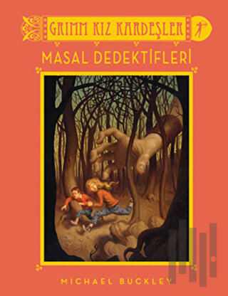 Grimm Kız Kardeşler - Masal Dedektifleri (Ciltli)