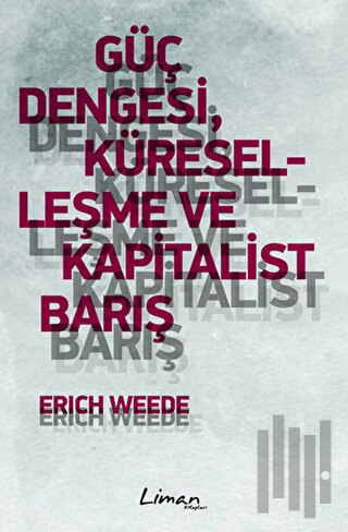 Güç Dengesi, Küreselleşme ve Kapitalist Barış | Kitap Ambarı