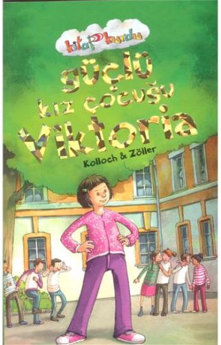 Güçlü Kız Çocuğu Viktoria - Kitap Kurdu