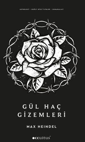 Gül Hac Gizemleri