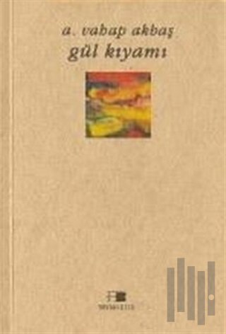 Gül Kıyamı | Kitap Ambarı