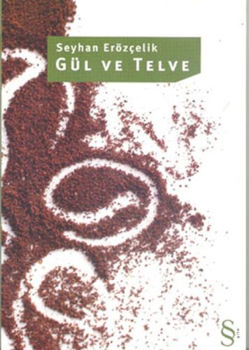 Gül ve Telve | Kitap Ambarı