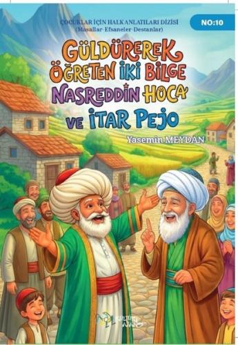 Güldürerek Öğreten İki Bİlge Nasreddin Hoca ve İtar Pejo | Kitap Ambar
