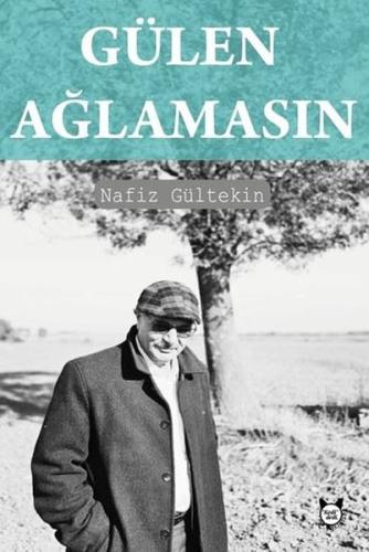 Gülen Ağlamasın | Kitap Ambarı