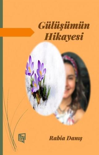 Gülüşümün Hikayesi