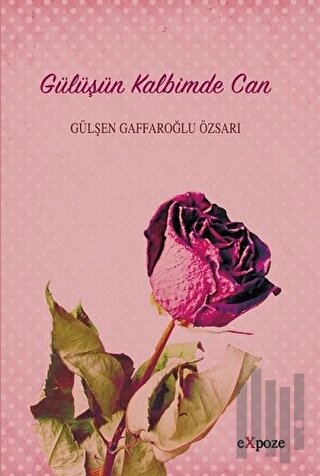 Gülüşün Kalbimde Can