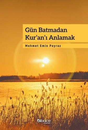 Gün Batmadan Kur'an'ı Anlamak