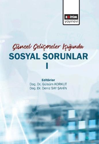Güncel Gelişmeler Işığında Sosyal Sorunlar- 1