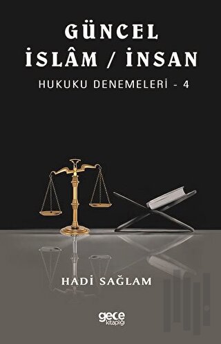 Güncel İslam İnsan Hukuku Denemeleri 4