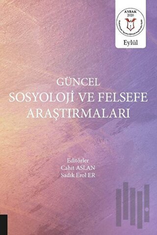 Güncel Sosyoloji ve Felsefe Araştırmaları