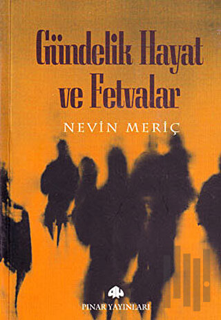 Gündelik Hayat ve Fetvalar